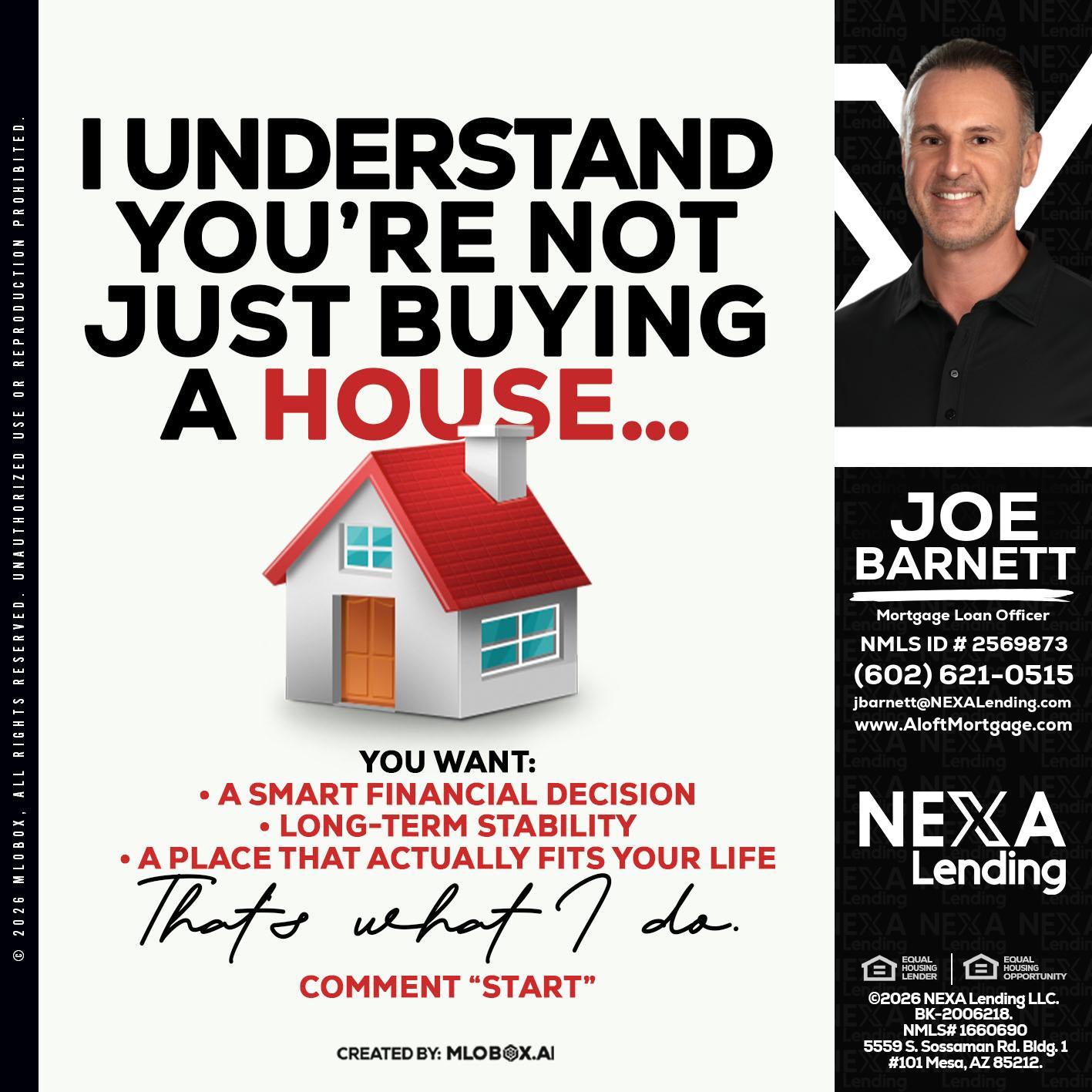 I UNDERSTAND - Joe Barnett -Mortgage Loan Officer