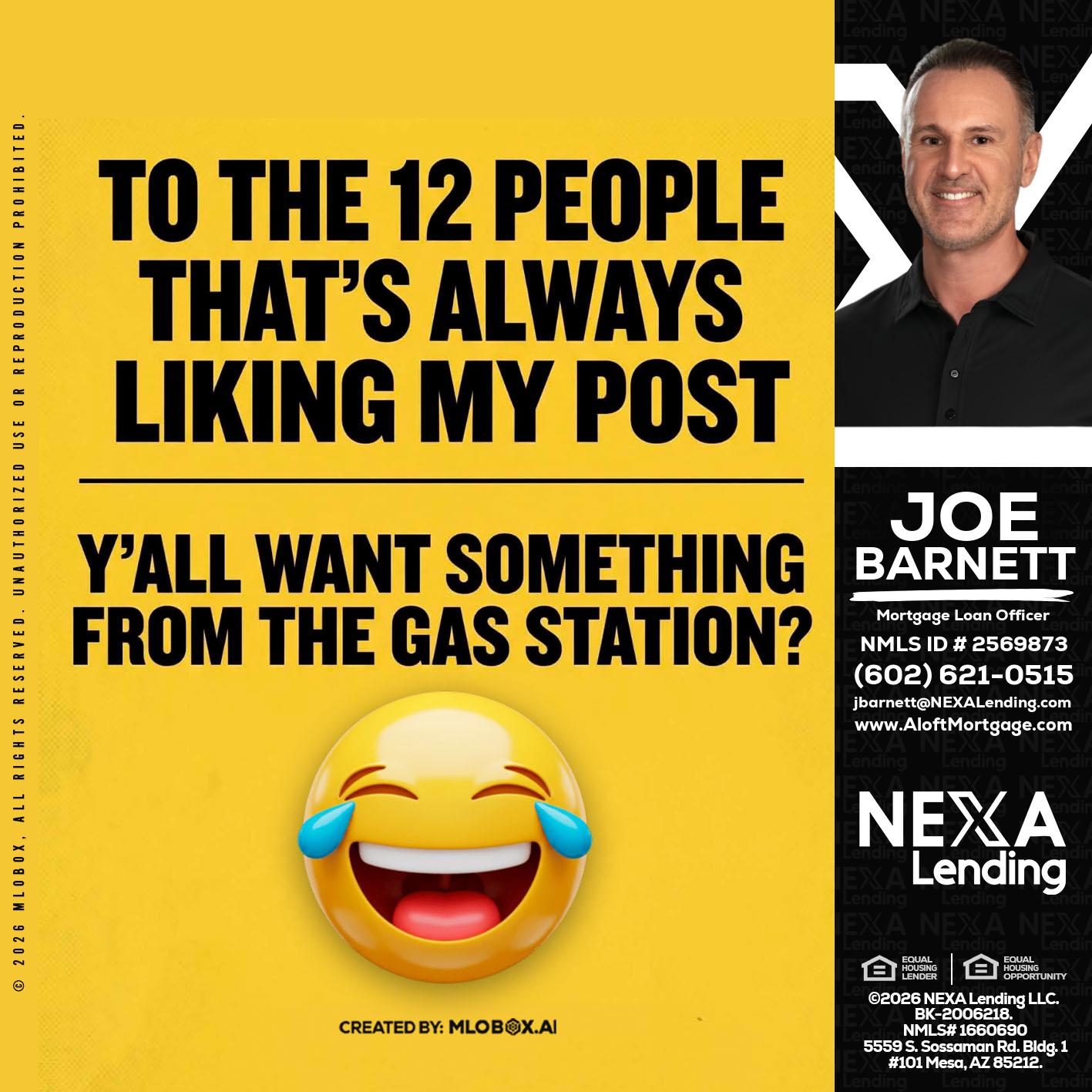 TO THE 12 PEOPLE - Joe Barnett -Mortgage Loan Officer