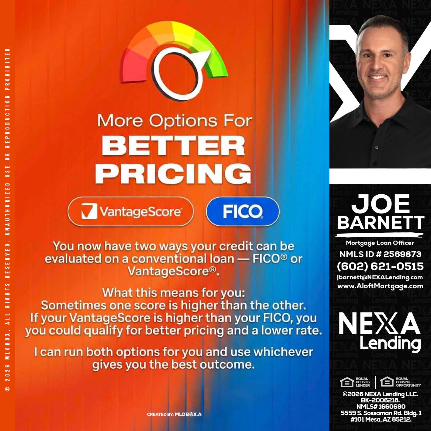 BETTER PRICING - Joe Barnett -Mortgage Loan Officer