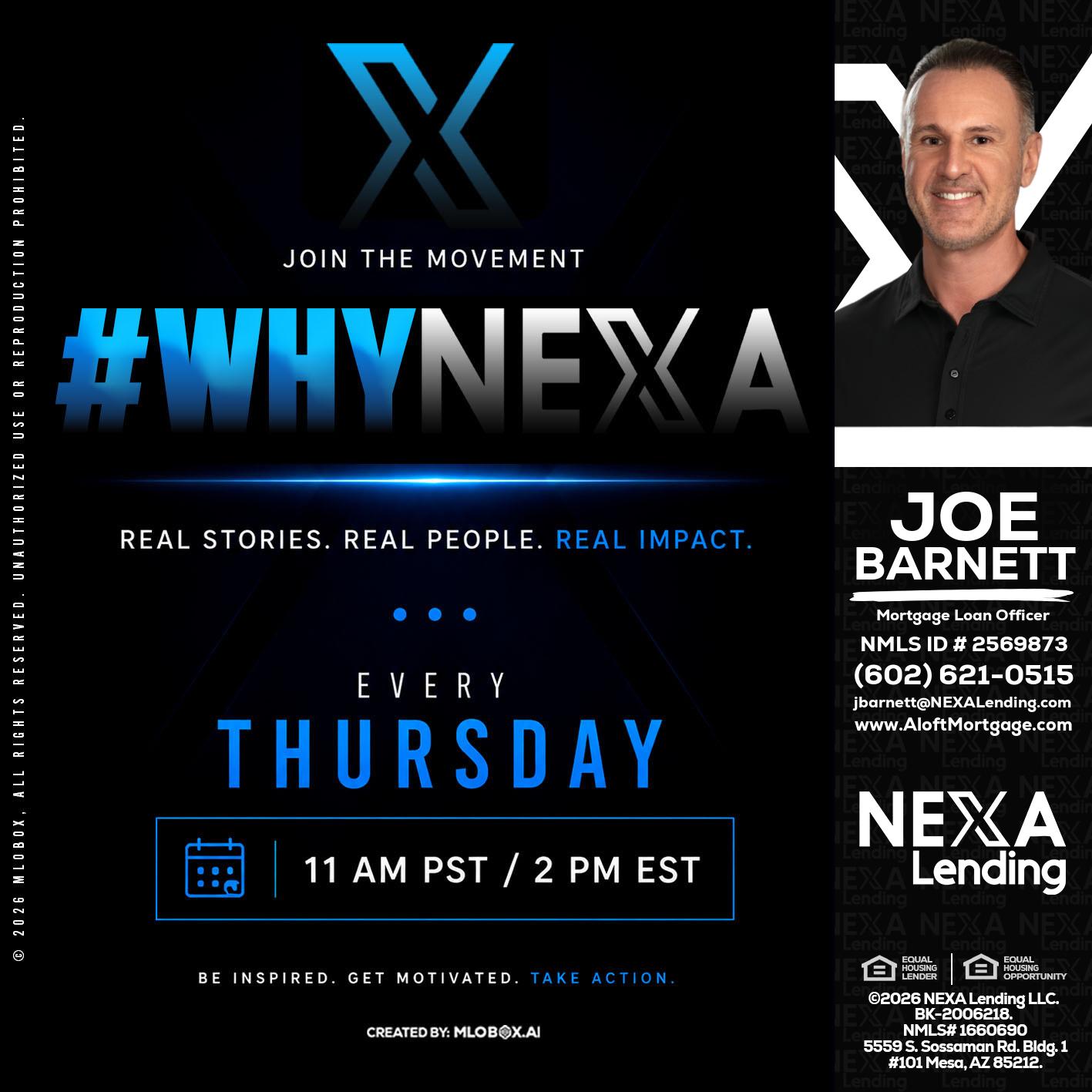 why NEXA - Joe Barnett -Mortgage Loan Officer