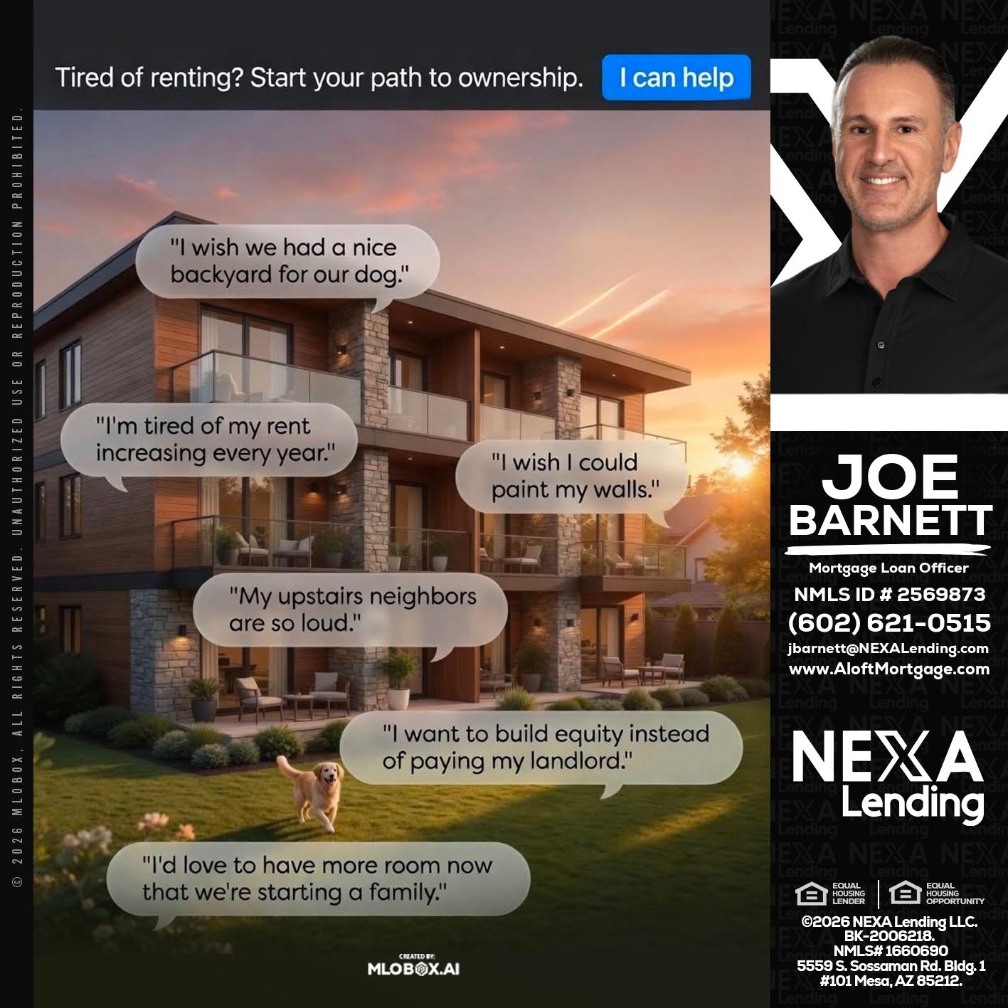 TIRED OF RENTING - Joe Barnett -Mortgage Loan Officer