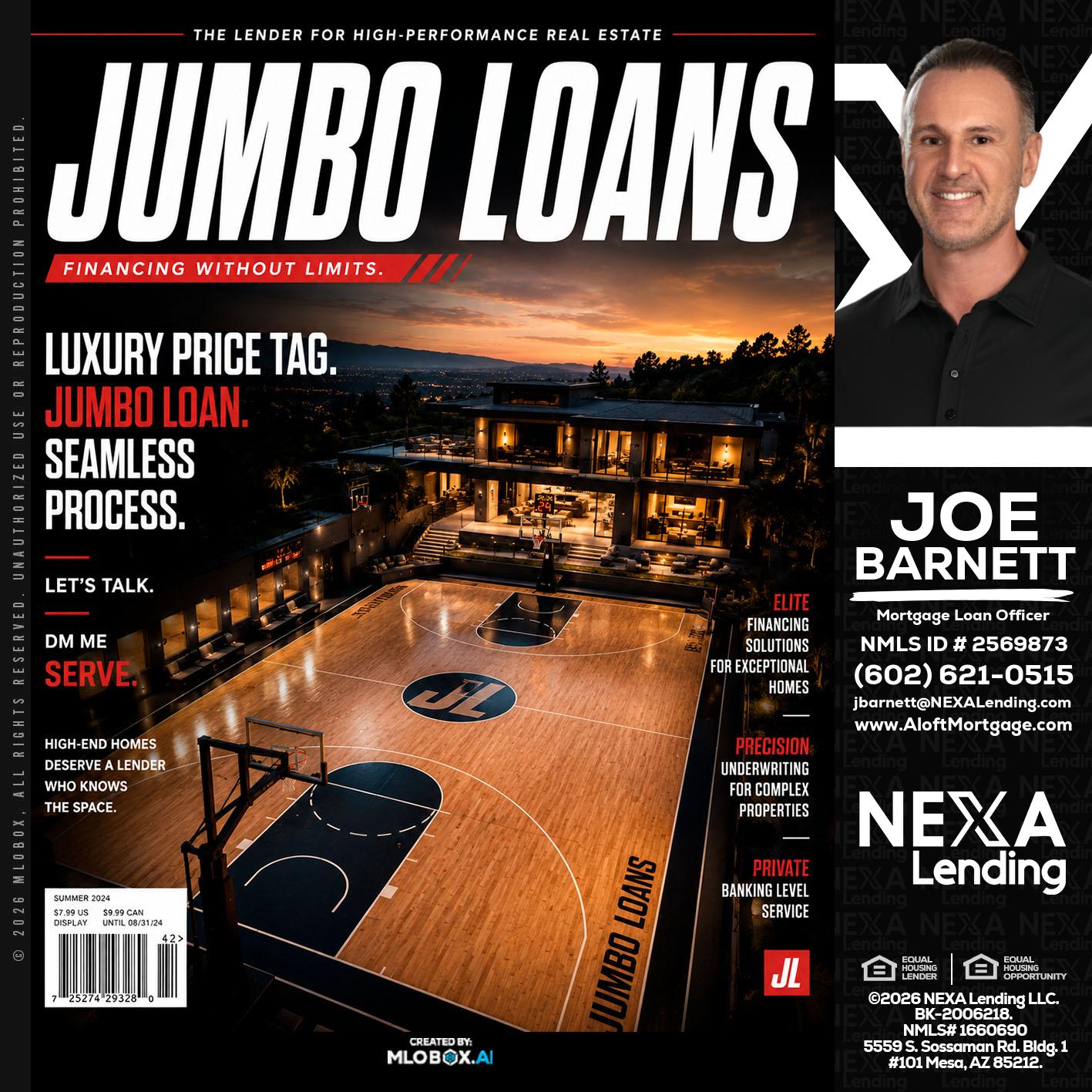 JUMBO LOANS - Joe Barnett -Mortgage Loan Officer