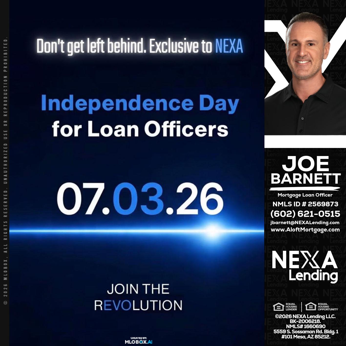 INDEPENDENCE DAY - Joe Barnett -Mortgage Loan Officer