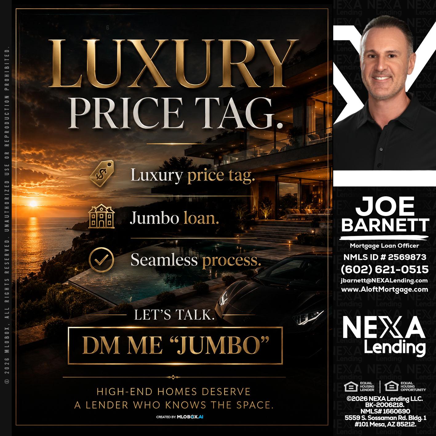 LUXURY PRICE - Joe Barnett -Mortgage Loan Officer