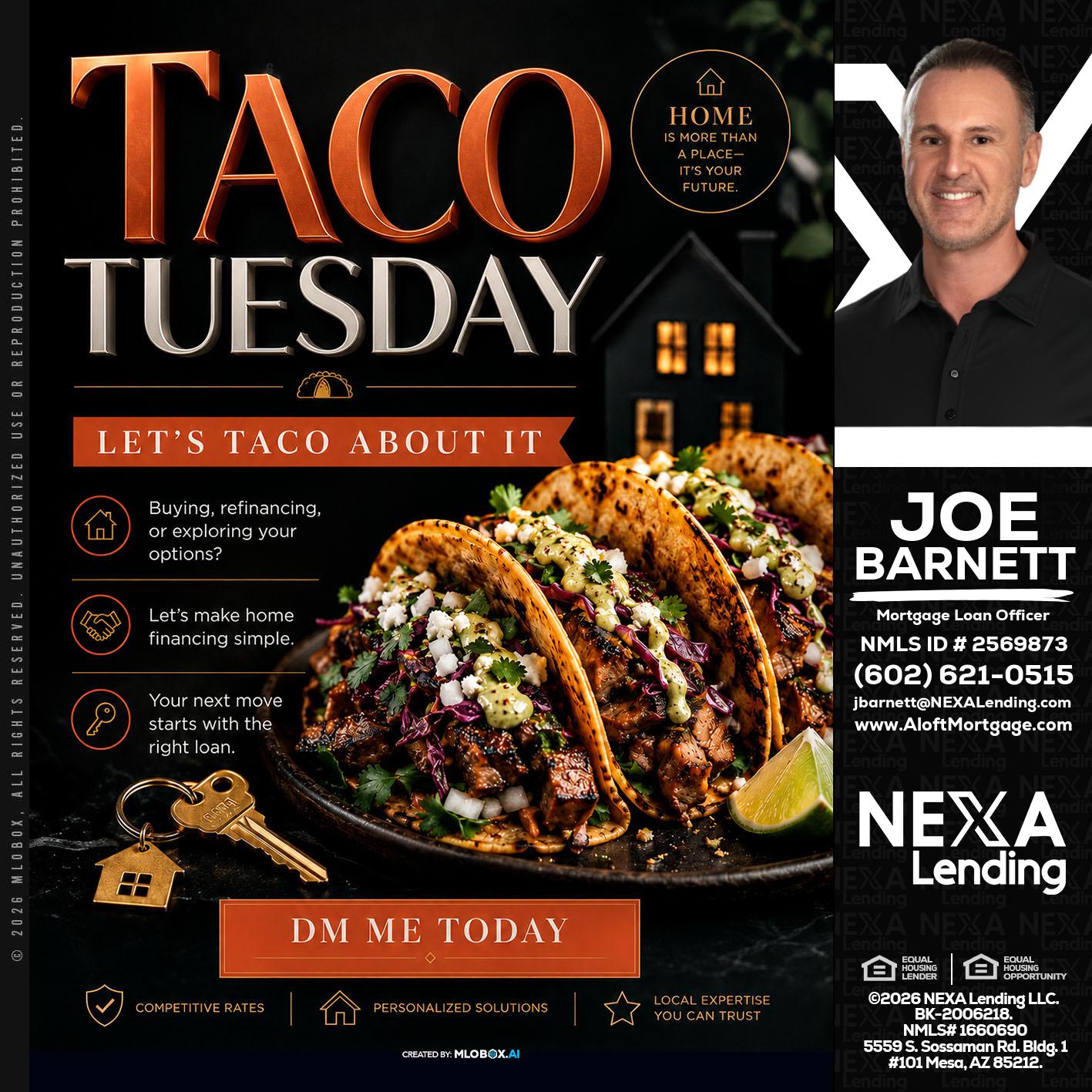 TACO TUESDAY - Joe Barnett -Mortgage Loan Officer