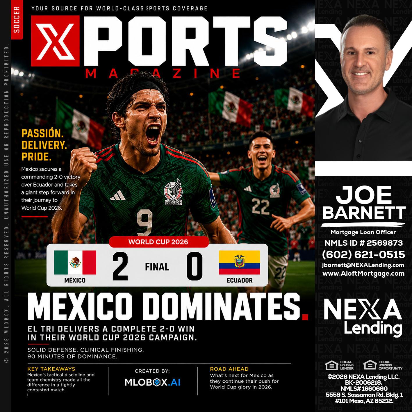 XPORTS MEX 2-0 ECUADOR - Joe Barnett -Mortgage Loan Officer