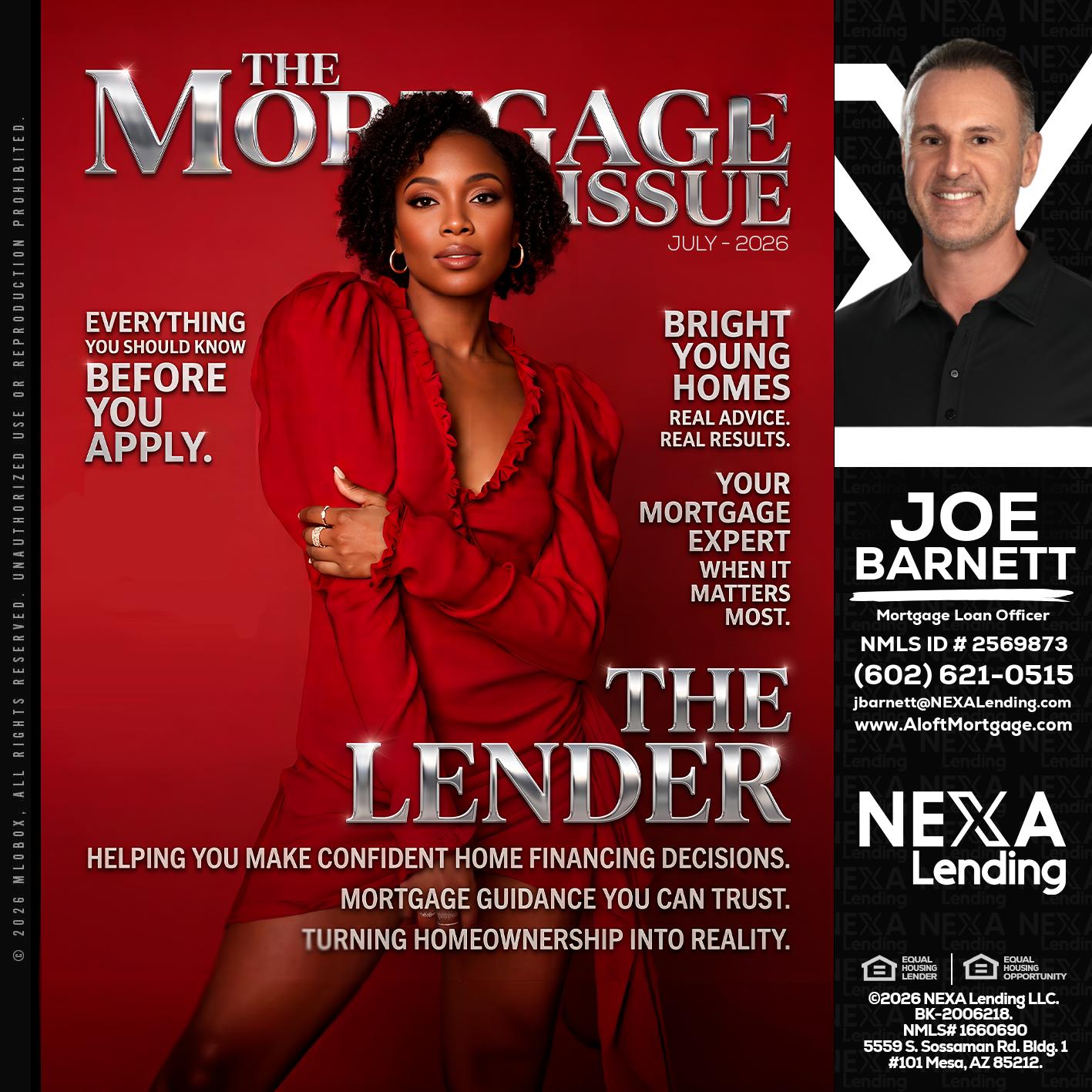 THE MORTGAGE ISSUE JULY - Joe Barnett -Mortgage Loan Officer