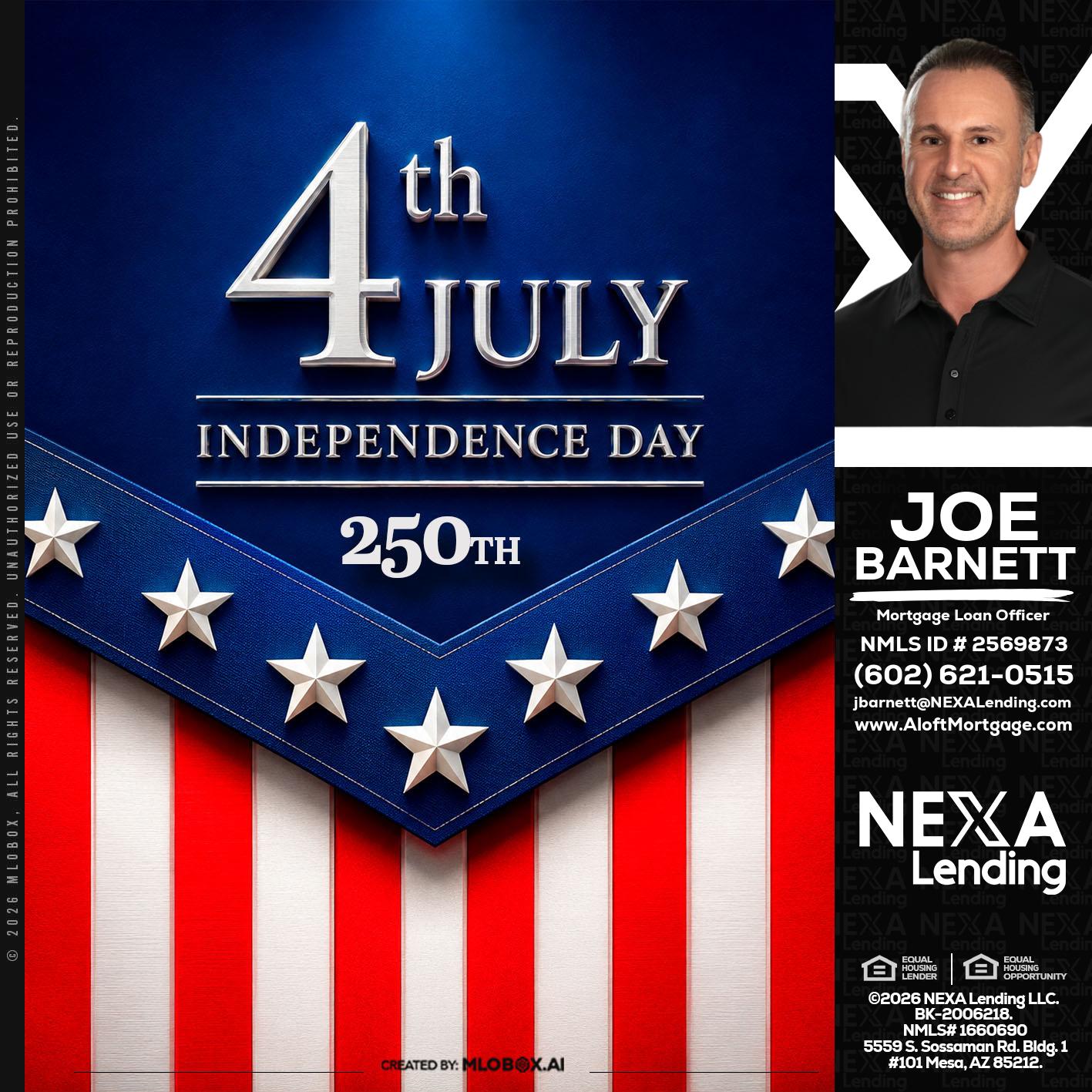 4th of july - Joe Barnett -Mortgage Loan Officer