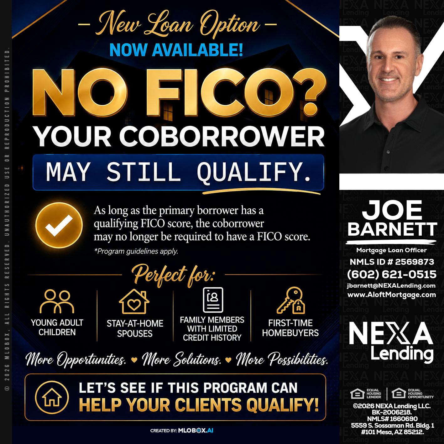 NO FICO - Joe Barnett -Mortgage Loan Officer