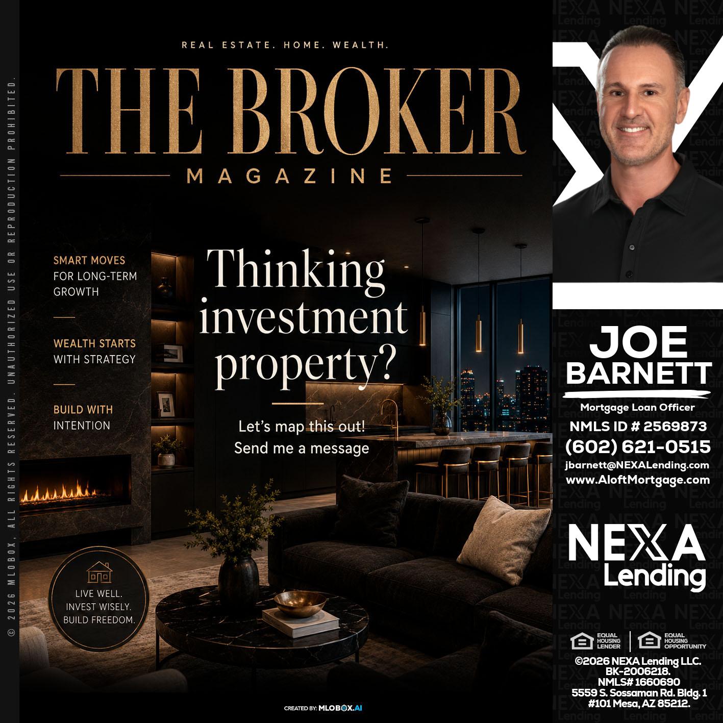 THE BROKER - Joe Barnett -Mortgage Loan Officer