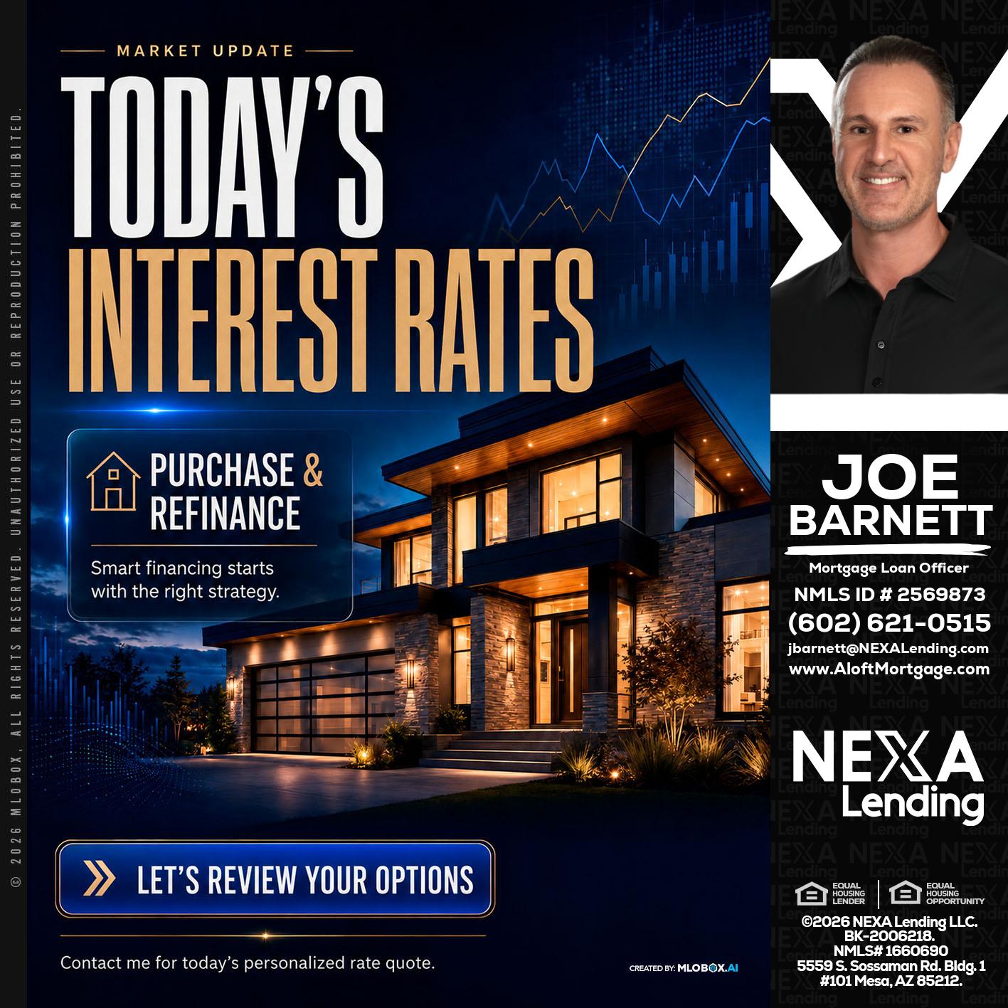 TODAYS RATES - Joe Barnett -Mortgage Loan Officer