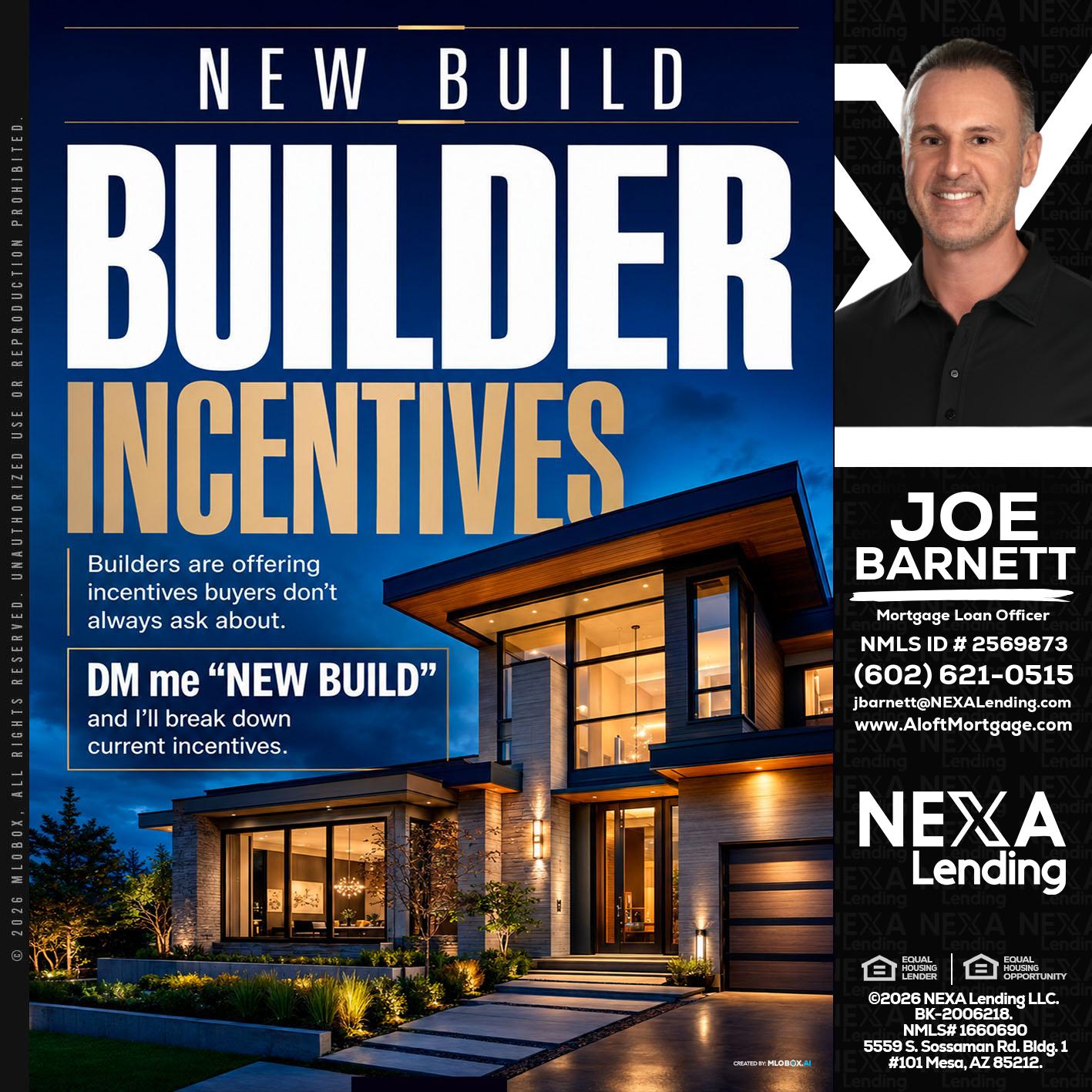 NEW BUILDER - Joe Barnett -Mortgage Loan Officer